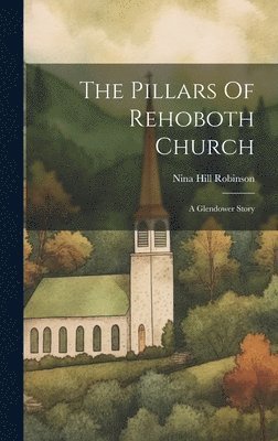 bokomslag Pillars Of Rehoboth Church