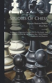 bokomslag Studies Of Chess