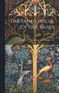 bokomslag The Panegyricus Of Isocrates