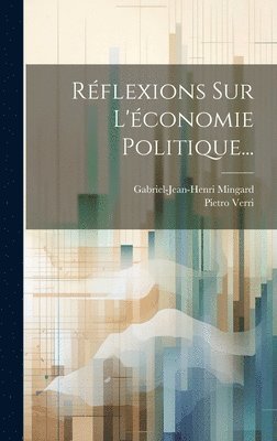 Rflexions Sur L'conomie Politique... 1