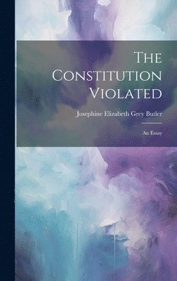 The Constitution Violated 1