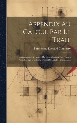 bokomslag Appendix Au Calcul Par Le Trait