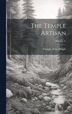 bokomslag Temple Artisan; Volume 15