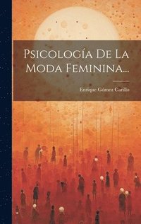 bokomslag Psicologa De La Moda Feminina...