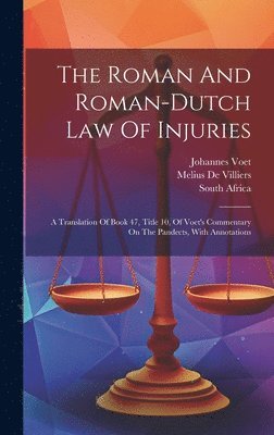 bokomslag Roman And Roman-dutch Law Of Injuries