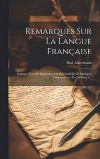 bokomslag Remarques Sur La Langue Franaise