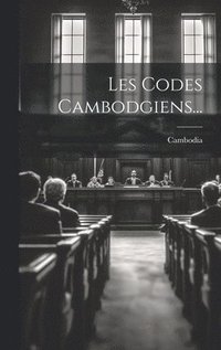 bokomslag Les Codes Cambodgiens...