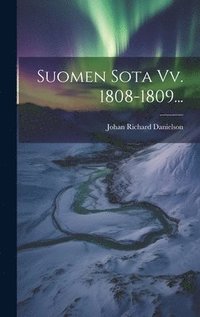 bokomslag Suomen Sota Vv. 1808-1809...