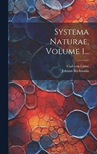 bokomslag Systema Naturae, Volume 1...