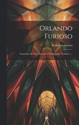 Lodovico Ariosto, Lodovico Ariosto. - Orlando Furioso, Inbunden