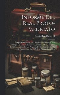 bokomslag Informe Del Real Proto-medicato