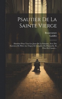 bokomslag Psautier De La Sainte Vierge