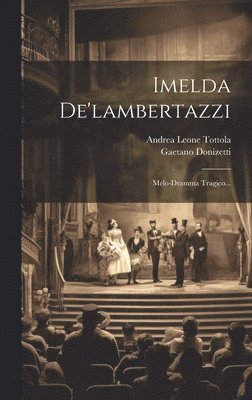 bokomslag Imelda De'lambertazzi