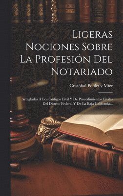 bokomslag Ligeras Nociones Sobre La Profesin Del Notariado