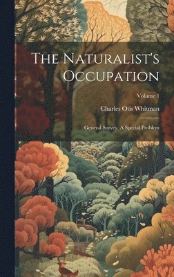 bokomslag Naturalist's Occupation