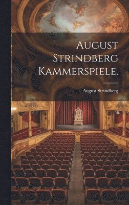 bokomslag August Strindberg Kammerspiele.