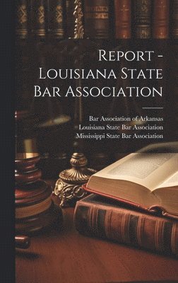 bokomslag Report - Louisiana State Bar Association