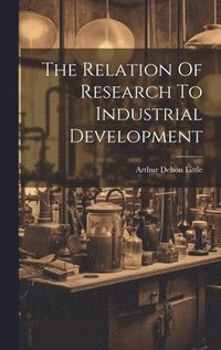 bokomslag Relation Of Research To Industrial Development