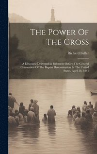bokomslag The Power Of The Cross