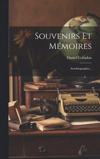 bokomslag Souvenirs Et Mmoires