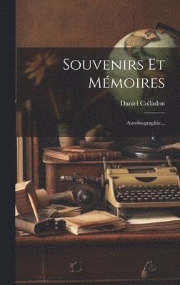 Souvenirs Et Mmoires 1