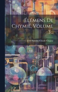 bokomslag lmens De Chymie, Volume 3...