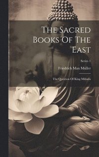 bokomslag The Sacred Books Of The East