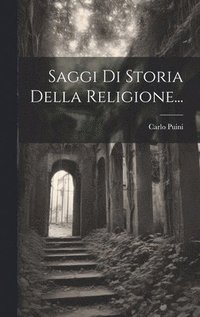 bokomslag Saggi Di Storia Della Religione...