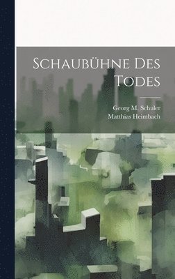 bokomslag Schaubhne des Todes