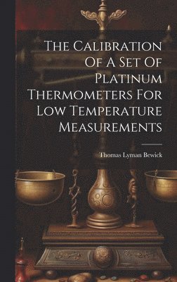 The Calibration Of A Set Of Platinum Thermometers For Low Temperature Measurements 1