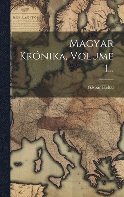 bokomslag Magyar Krnika, Volume 1...