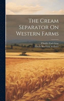 bokomslag Cream Separator On Western Farms