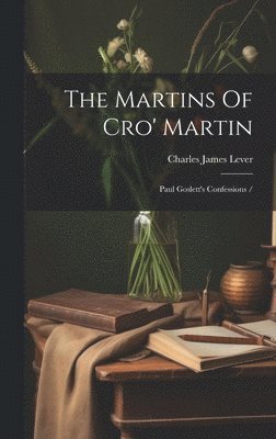 bokomslag The Martins Of Cro' Martin