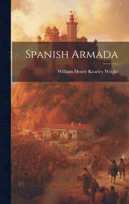 Spanish Armada, Inbunden