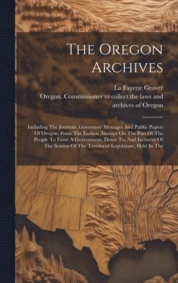 The Oregon Archives 1