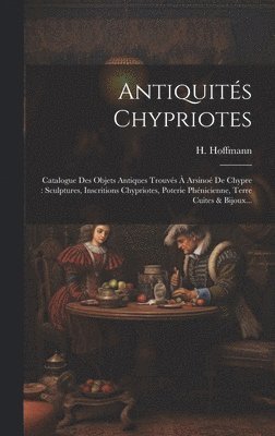 bokomslag Antiquits Chypriotes