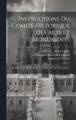 Instructions Du Comit Historique Des Arts Et Monuments 1