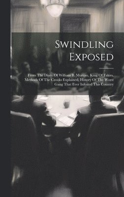 Swindling Exposed 1