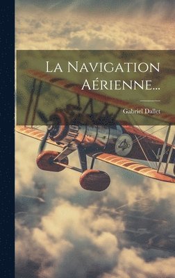 La Navigation Arienne... 1