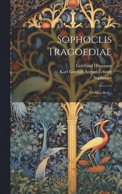 Sophoclis Tragoediae 1