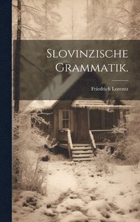 bokomslag Slovinzische Grammatik.