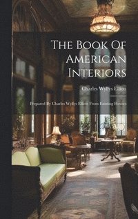bokomslag The Book Of American Interiors