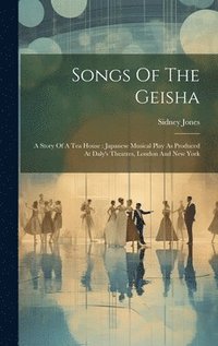bokomslag Songs Of The Geisha