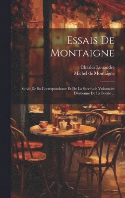 bokomslag Essais De Montaigne