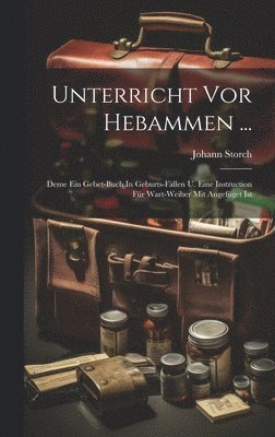 bokomslag Unterricht Vor Hebammen ...