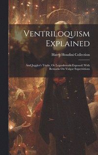 bokomslag Ventriloquism Explained