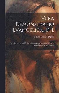 bokomslag Vera Demonstratio Evangelica, D. I.