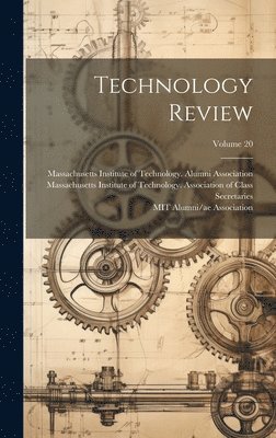 bokomslag Technology Review; Volume 20