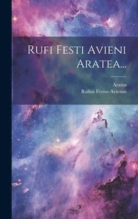 bokomslag Rufi Festi Avieni Aratea...