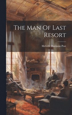 bokomslag Man Of Last Resort